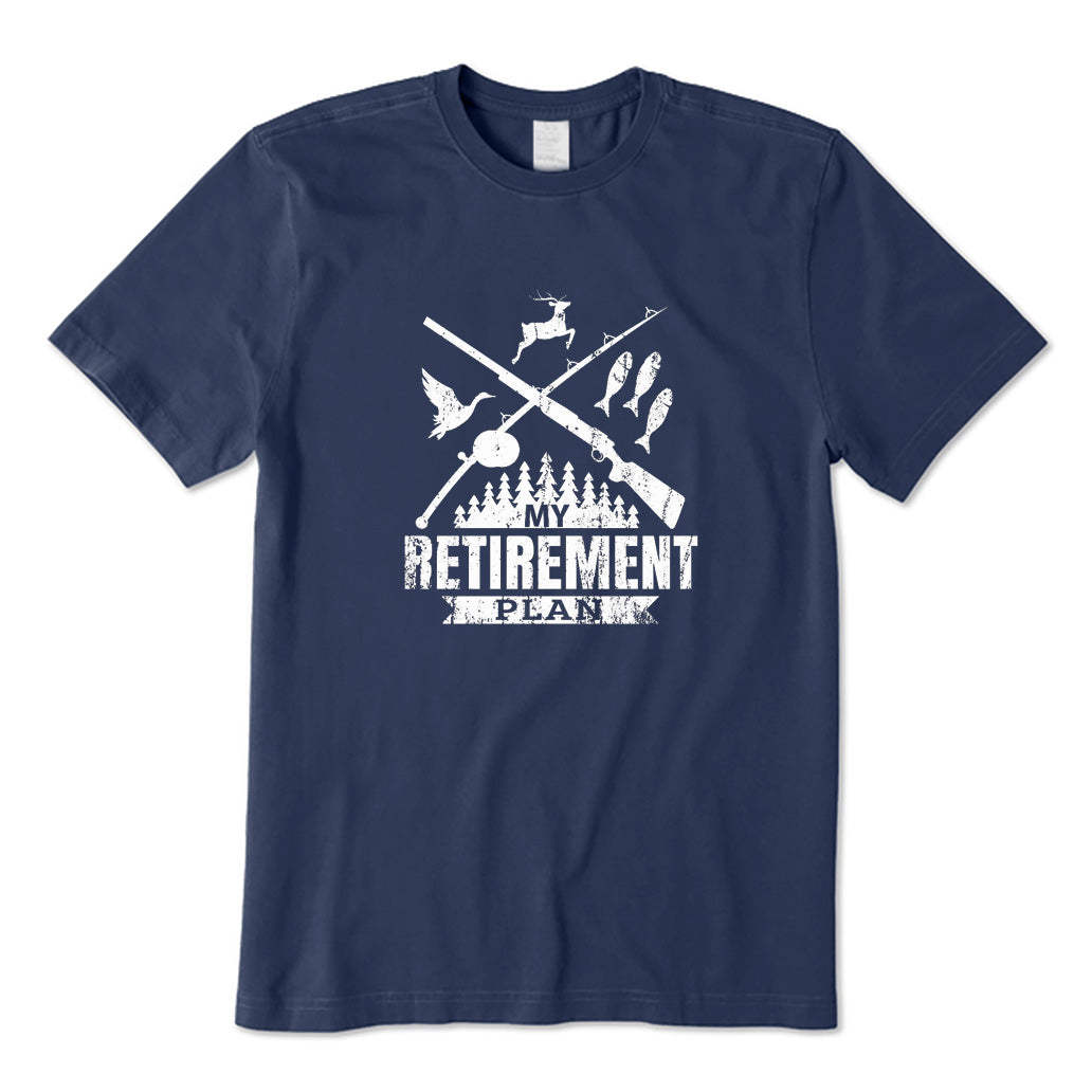 My Retirement Plan T-Shirt