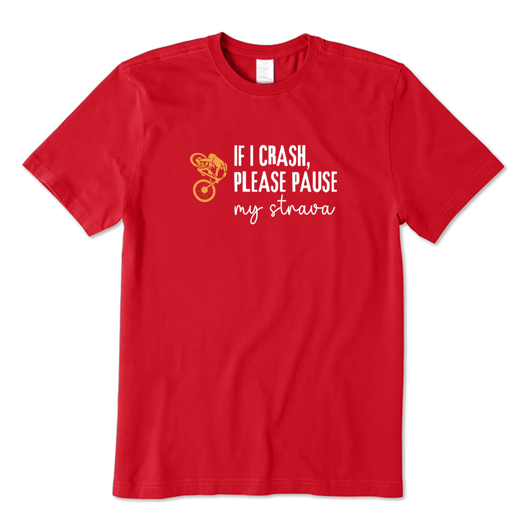 If I Crash Please Pause My App Cycling T-shirt