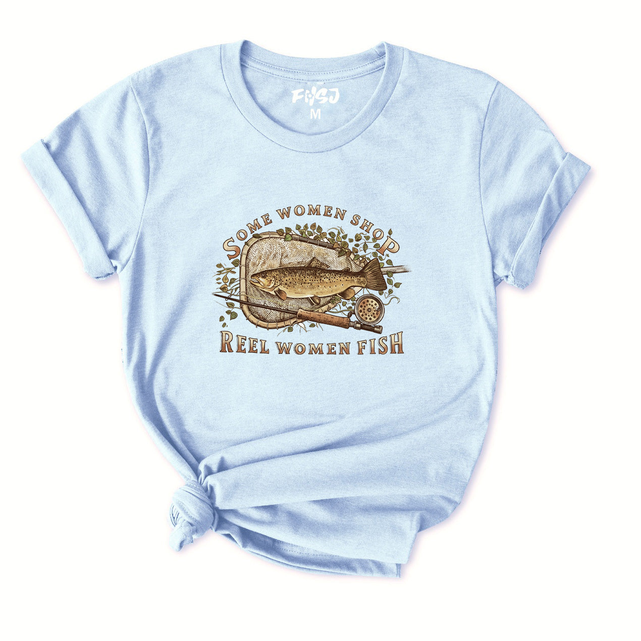 Some Women Shop Reel Women Fish T-Shirt for Women