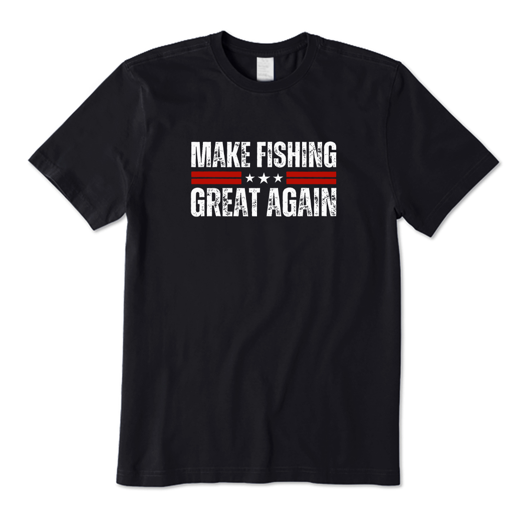 Make Fishing Great Again T-shirt