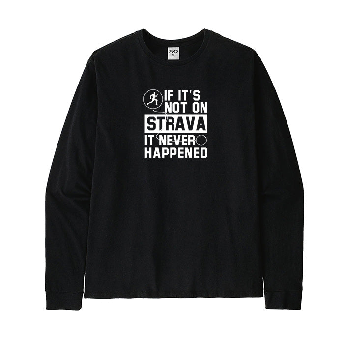 It Never Happened Running Long Sleeve T-Shirt