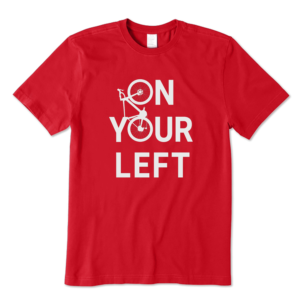 On Your Left Biking T-Shirt