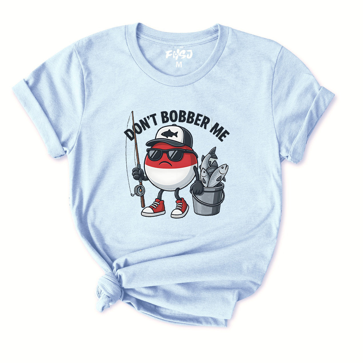 Don't Bobber Me T-Shirt for Women