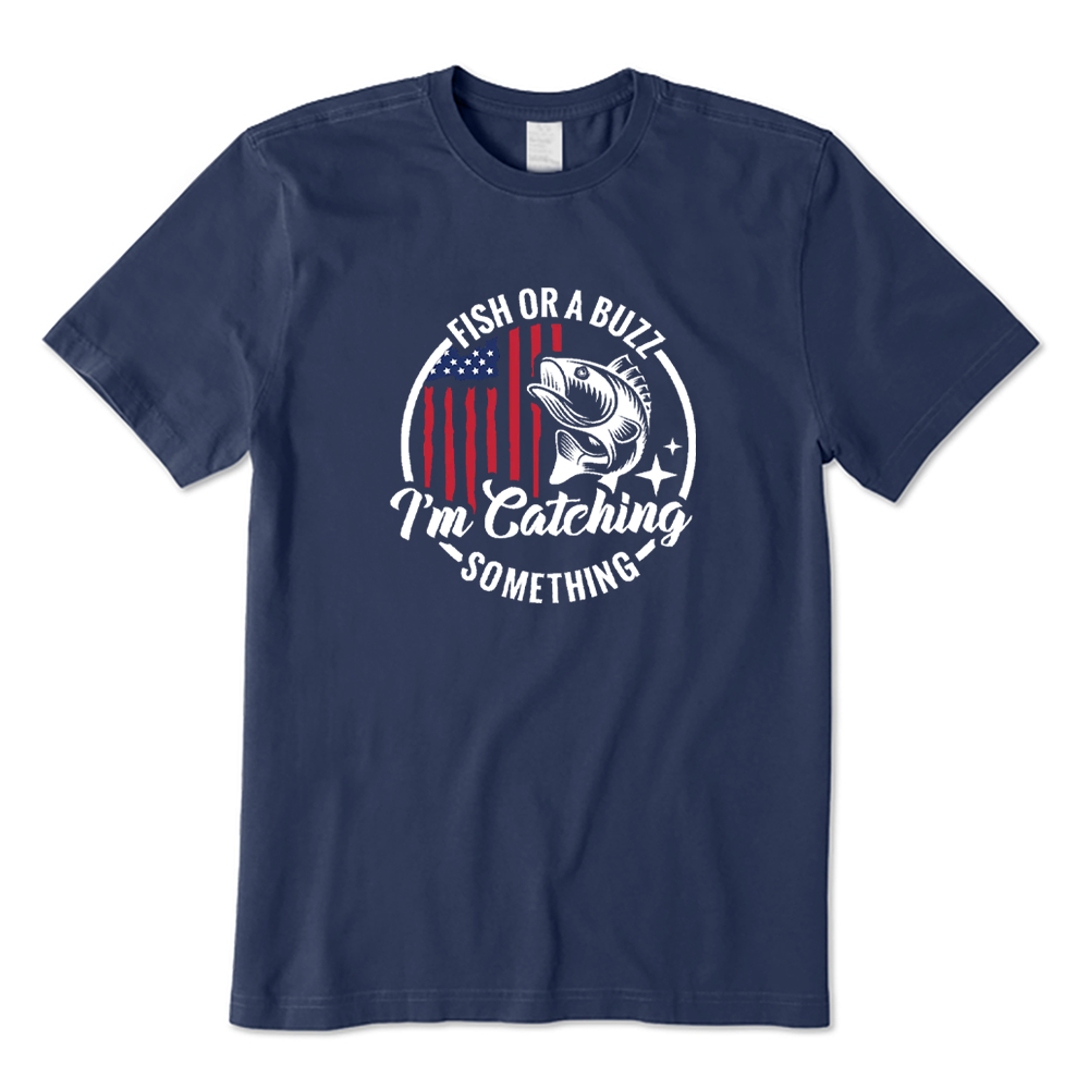 Fish Or A Buzz I'm Catching Something American Flag T-shirt