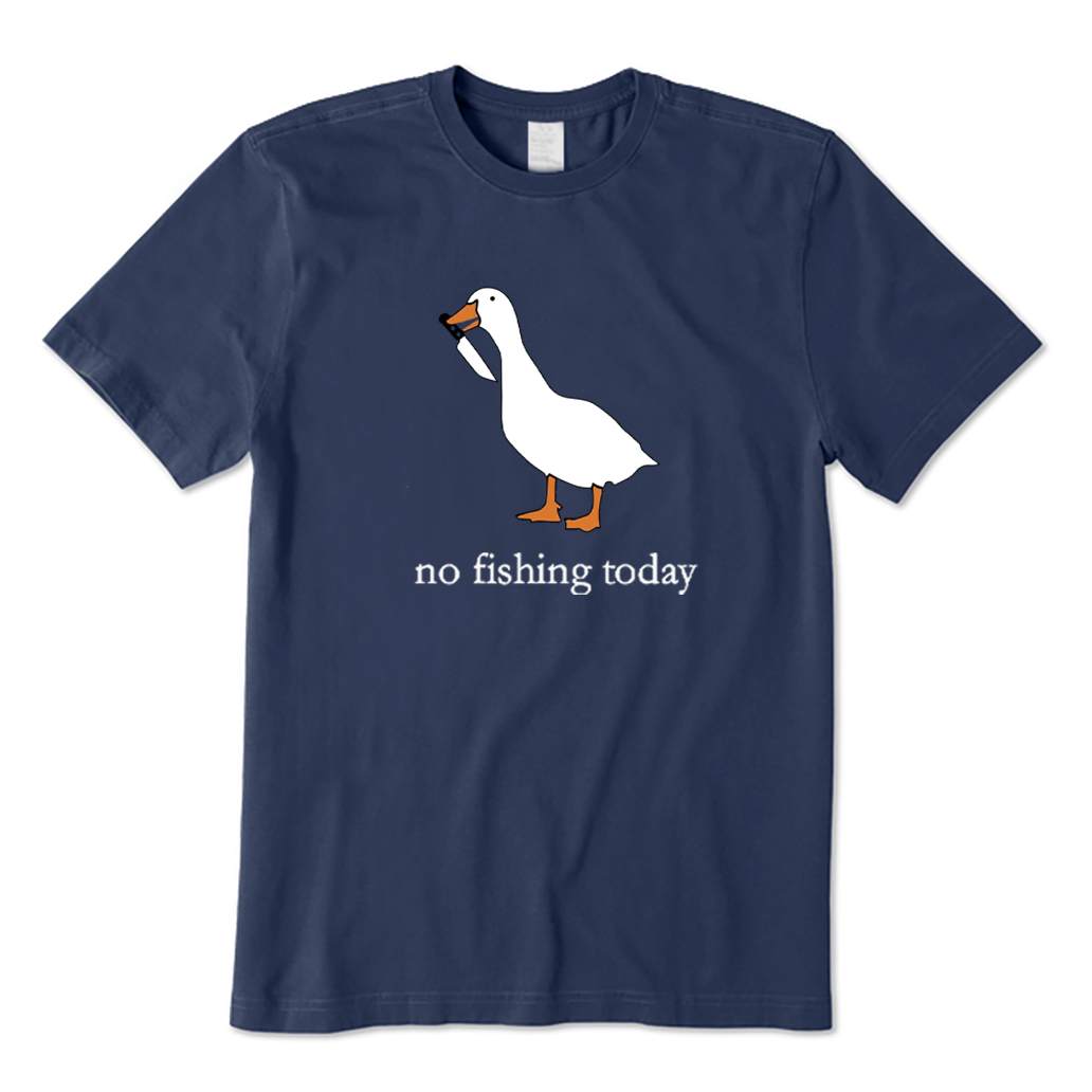 Navy blue t-shirt with a goose graphic and 'no fishing today' text on a white background