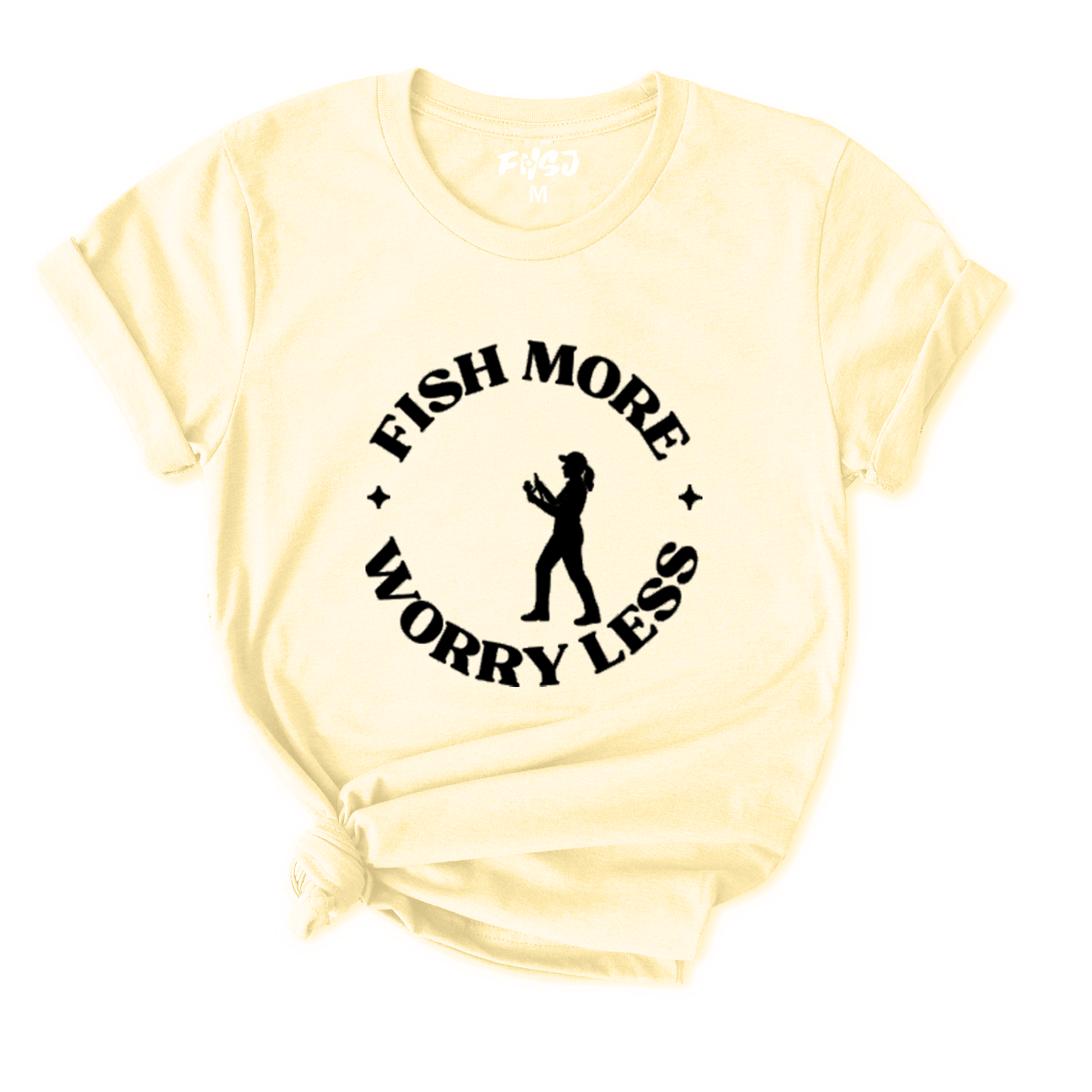 Fish More Worry Less T-Shirt for Women