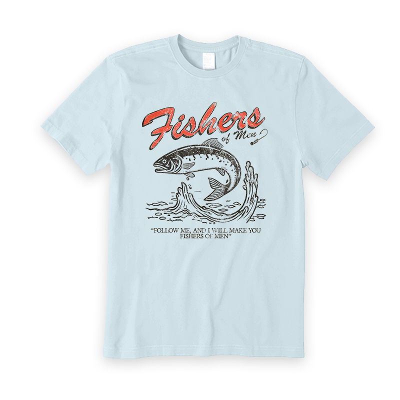 Fishers of Men T-Shirt