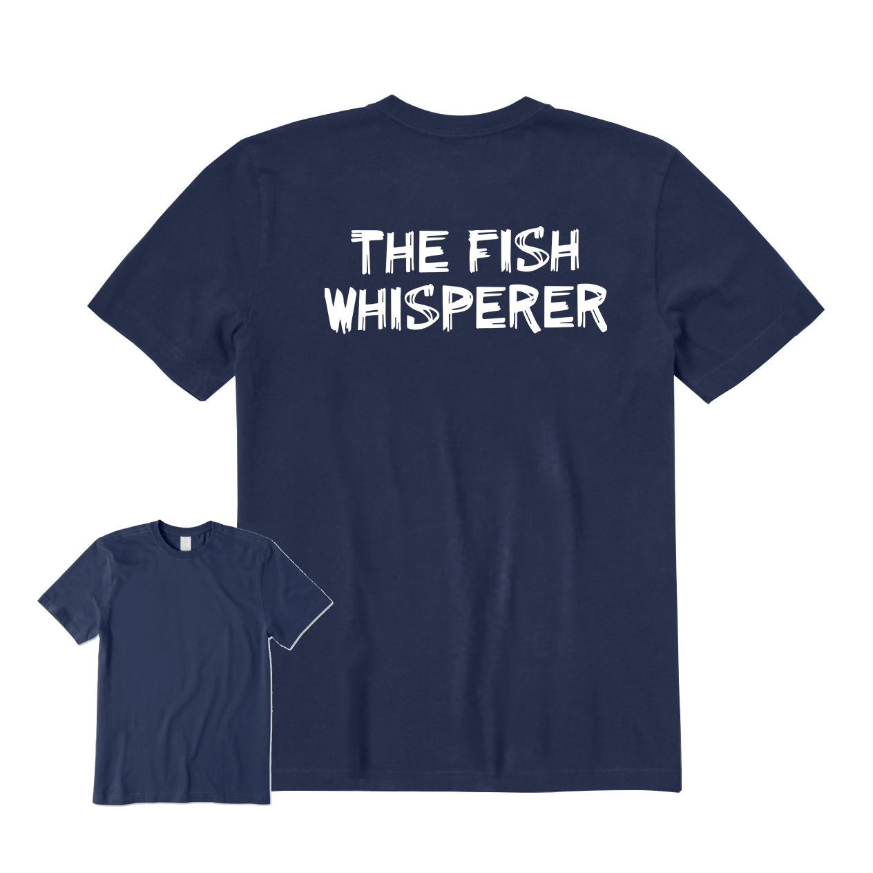 The Fish Whisperer Back Graphic T-Shirt