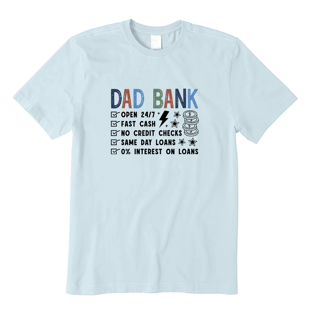 Dad Bank T-shirt