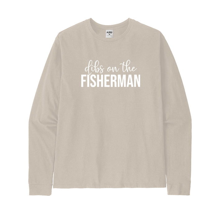 Dibs on The Fisherman Long Sleeve T-shirt