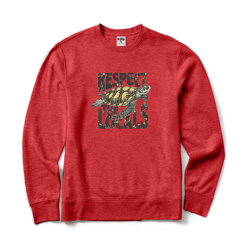 Respect The Locals Crewneck Sweatshirt
