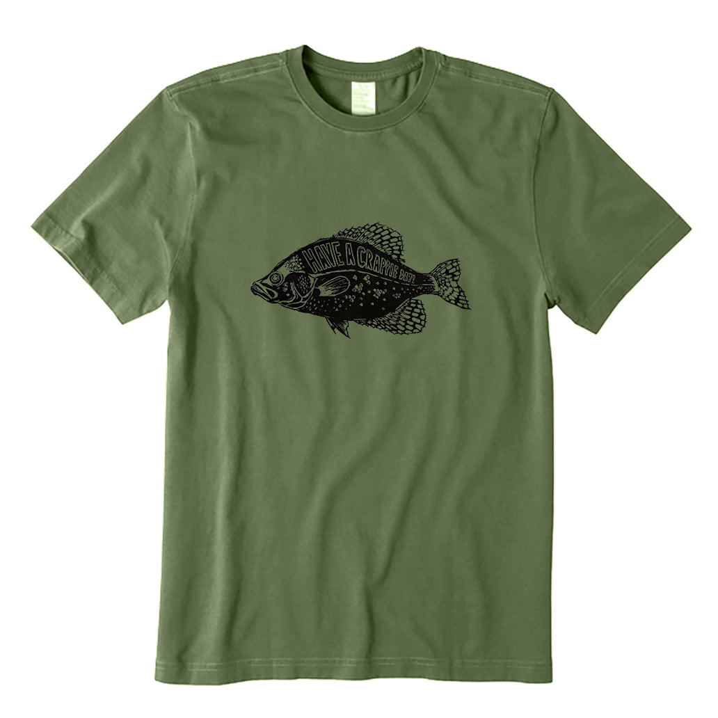 Have A Crappie Day T-Shirt