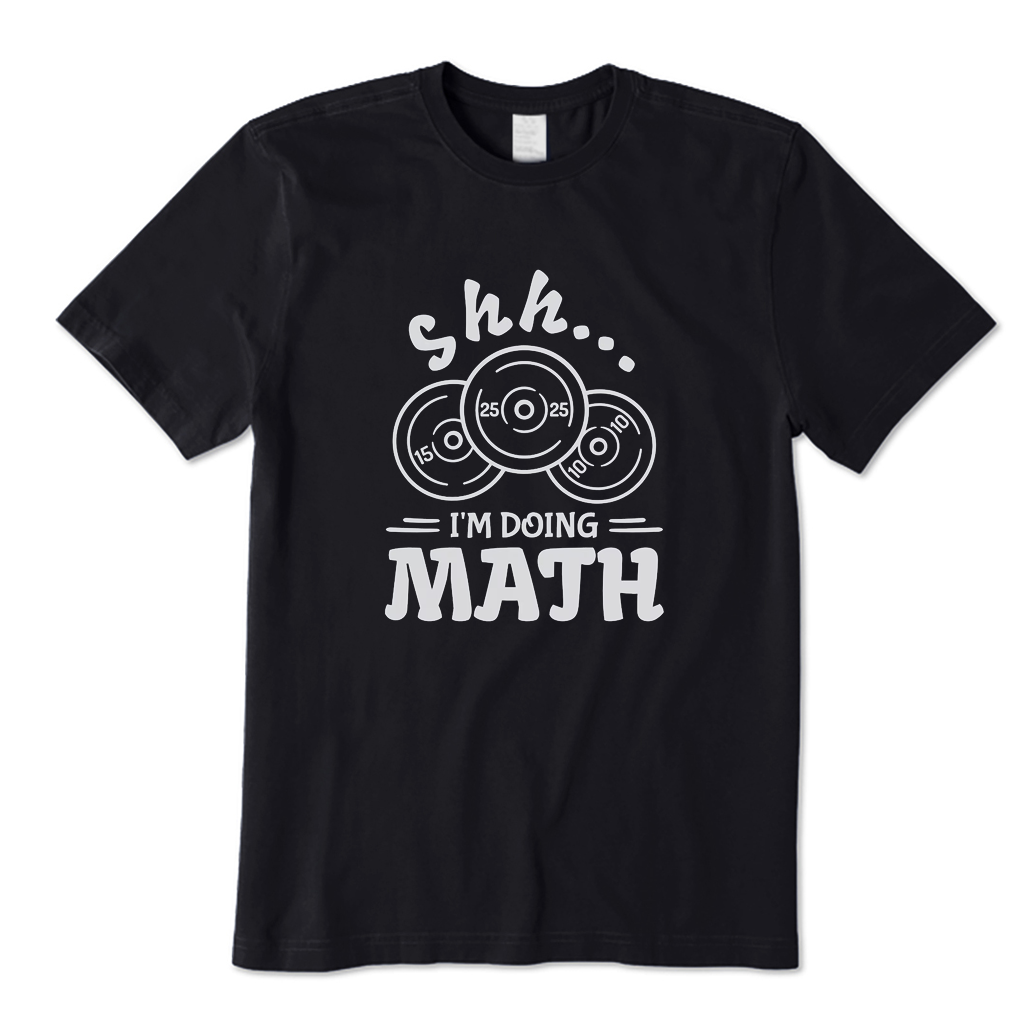 Shh I'm Doing Math T-shirt