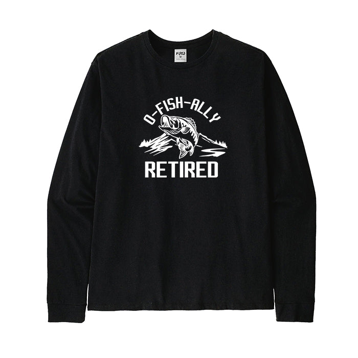 O-FISH-ALLY RETIRED Long Sleeve T-Shirt
