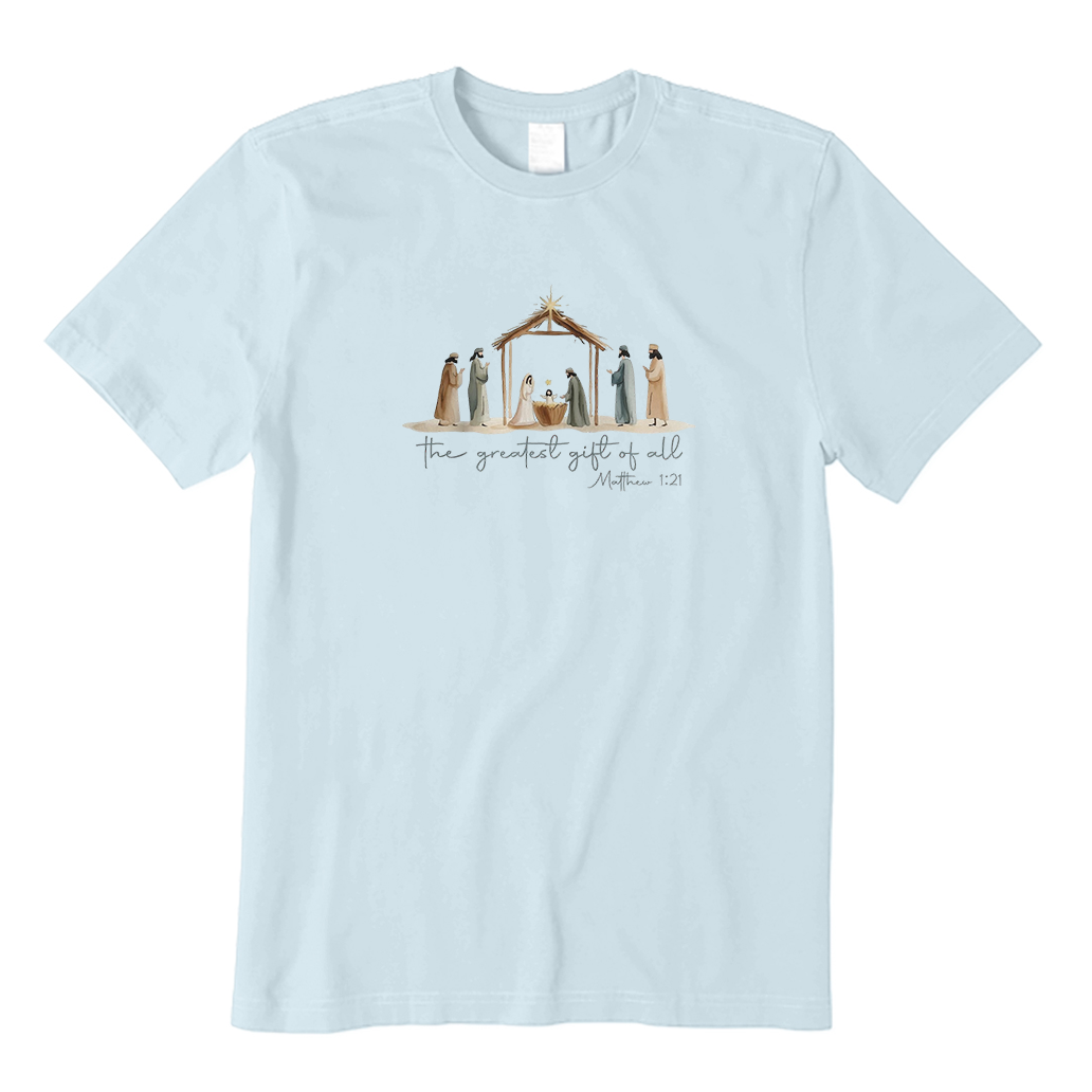 The Greatest Gift of all T-Shirt