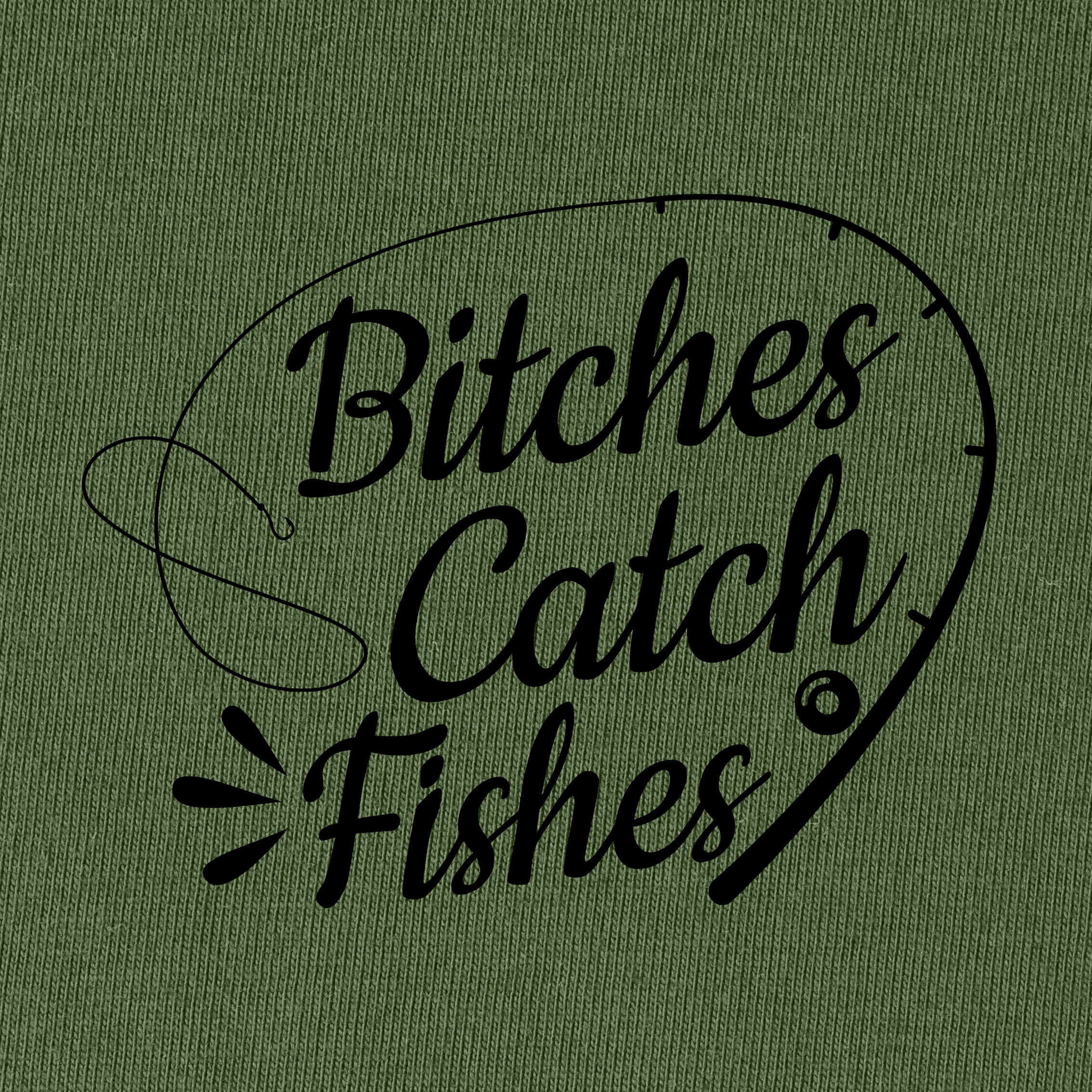 Bitches Catch Fishes T-Shirt for Women