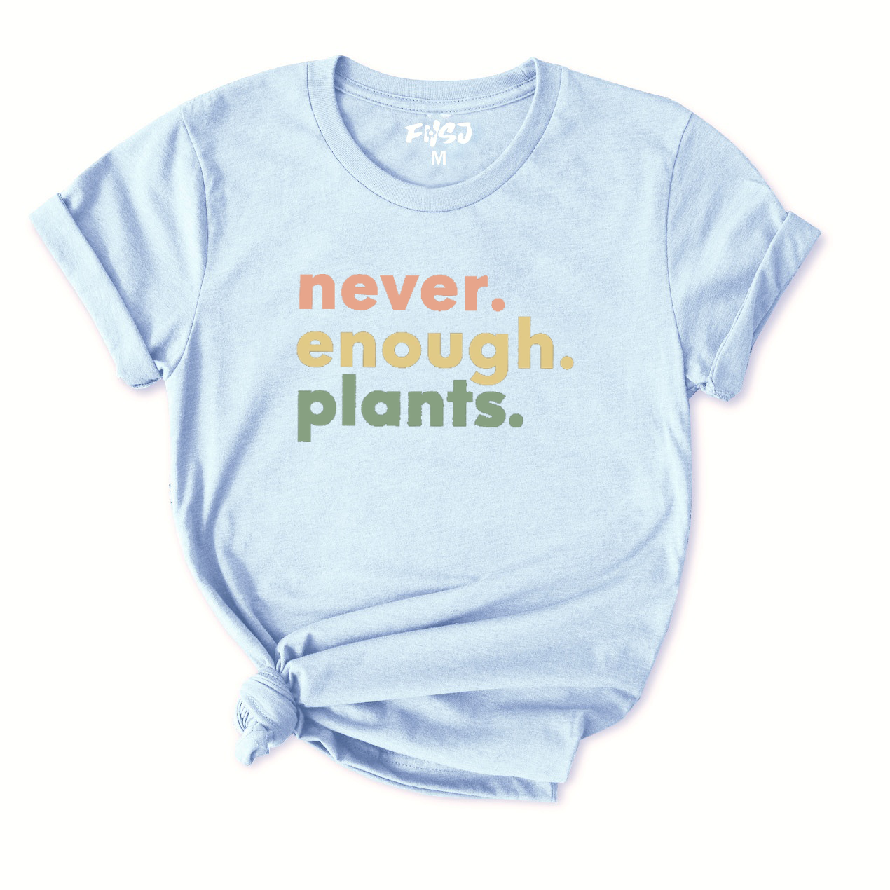 Never Enough Plants T-Shirt for Women