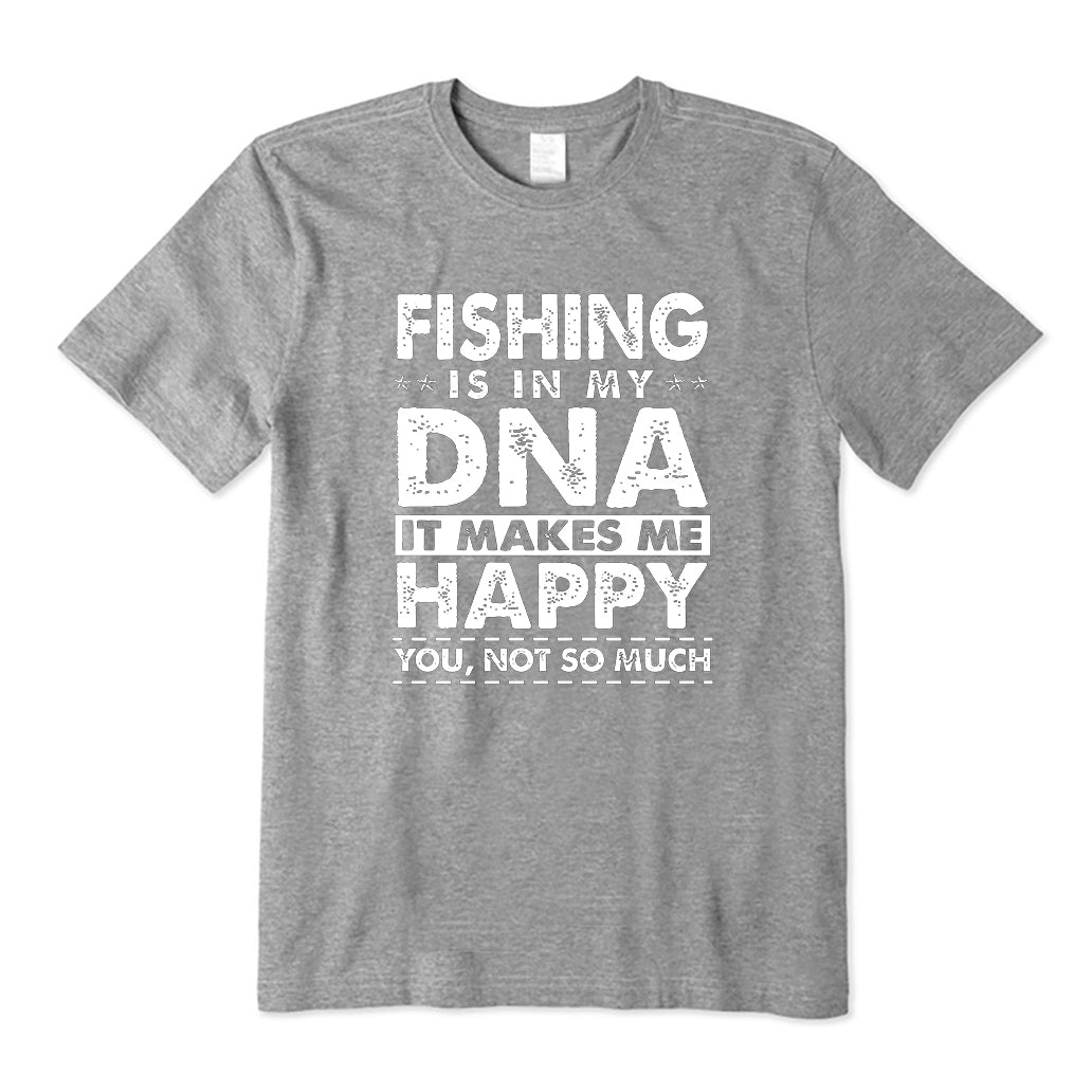 Fishing Is in My DNA T-Shirt