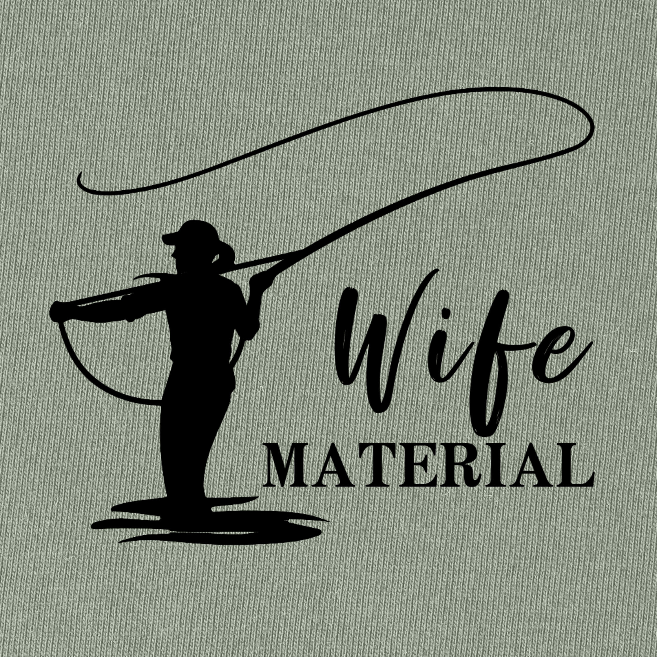 Wife Material T-Shirt for Women
