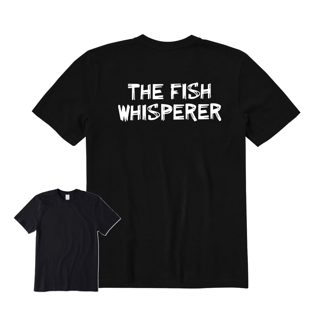 The Fish Whisperer Back Graphic T-Shirt