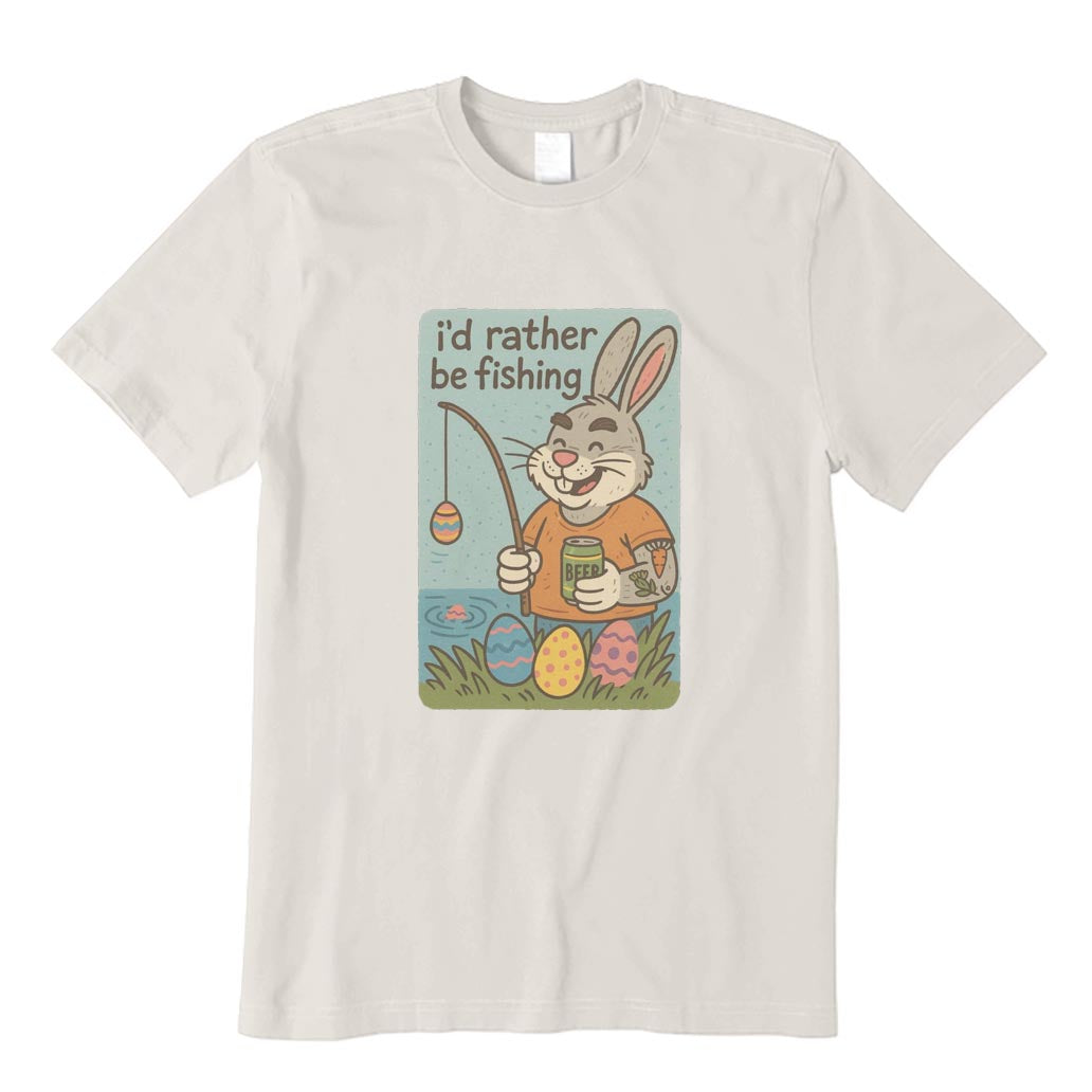 I’d Rather Be Fishing T-Shirt