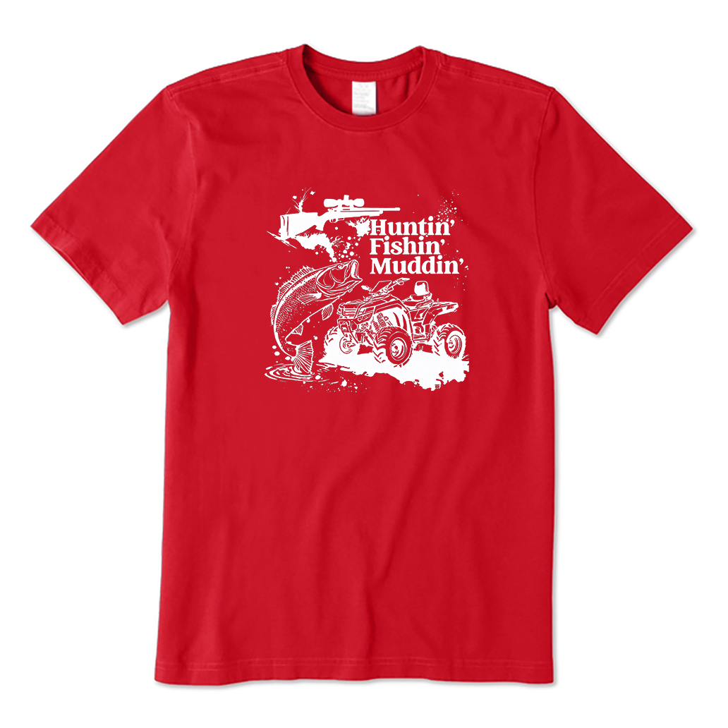 Huntin Fishin Muddin T-Shirt