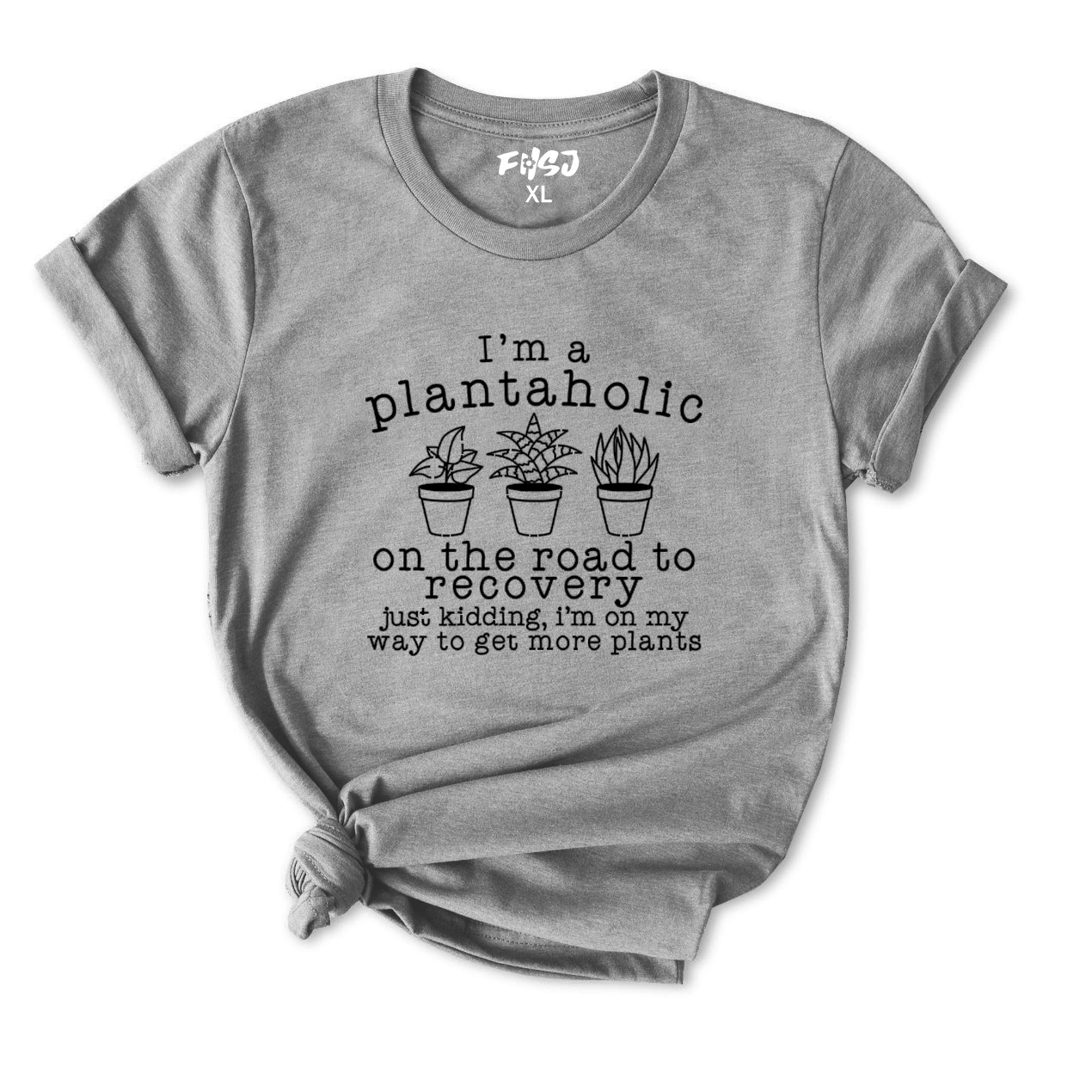 Plantaholic on The Way To Get More Plants T-Shirt for Women