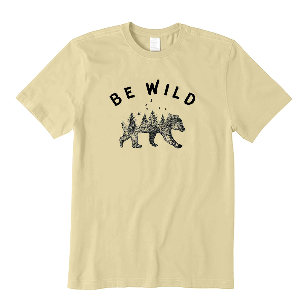 Be Wild T-Shirt
