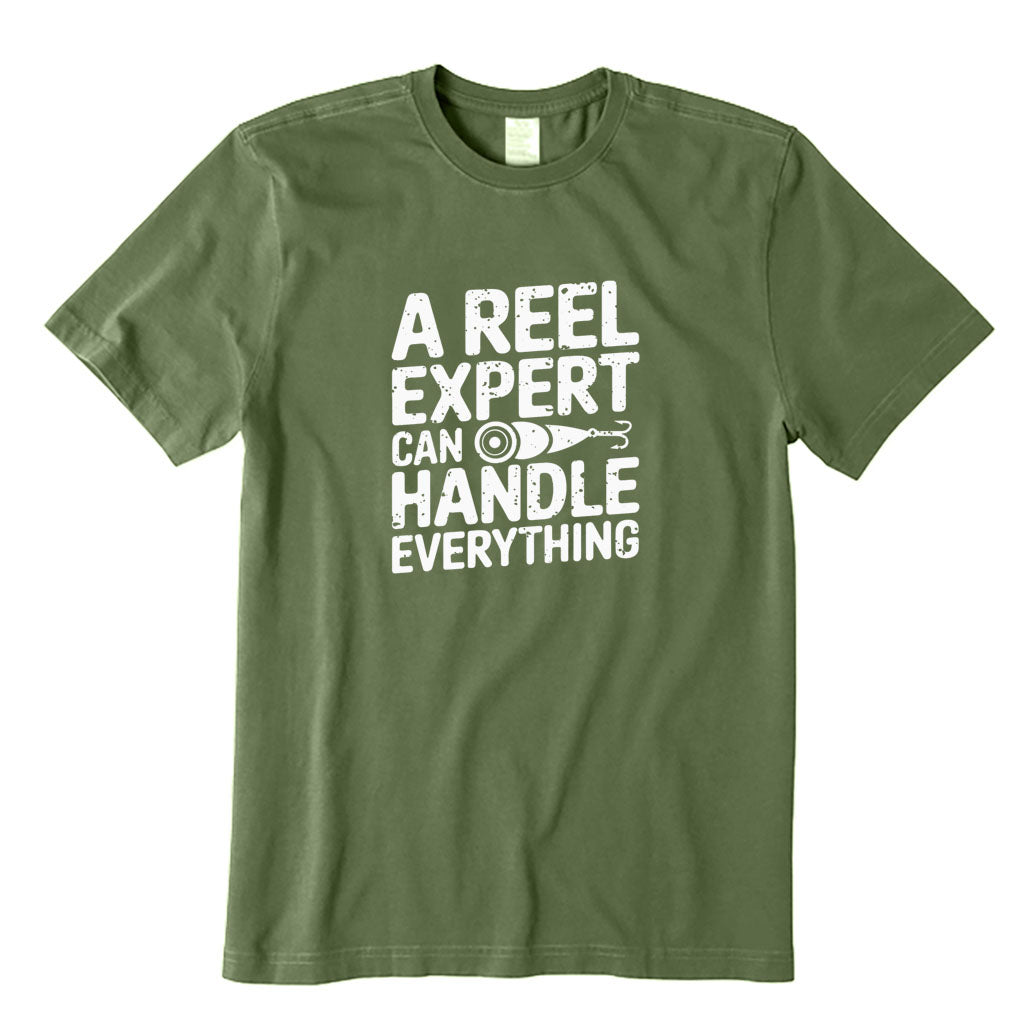 A Reel Expert Can Handle Everything T-Shirt