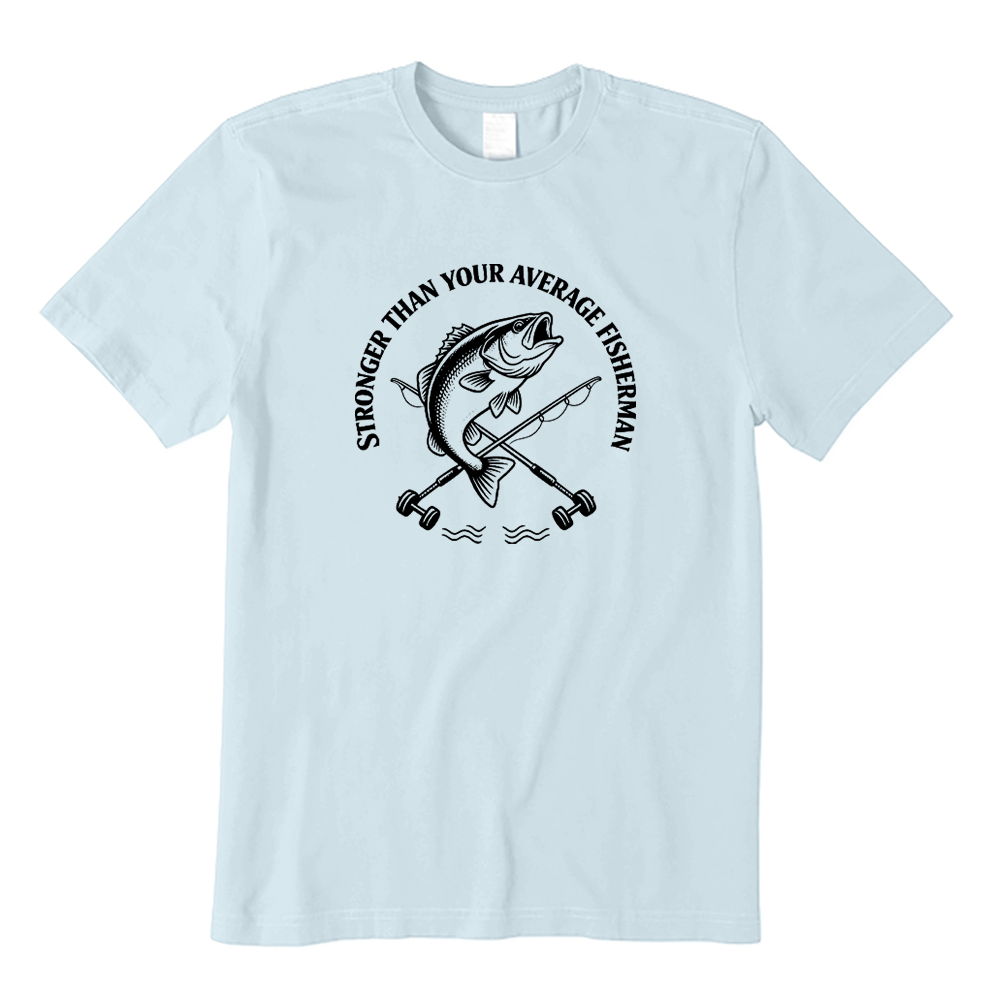 Stronger Than Your Average Fisherman Bass Fishing T-shirt