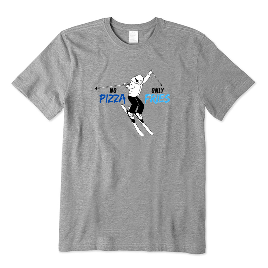 No Pizza Only Fries Fun Skiing T-shirt