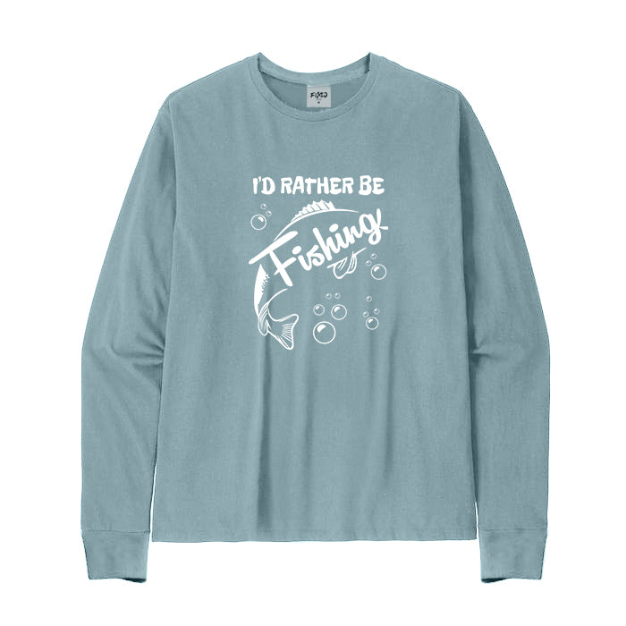 I'd Rather Be Fishing Long Sleeve T-Shirt