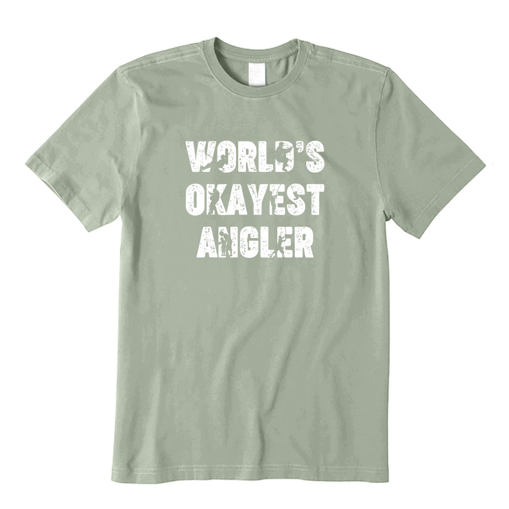 World'S Okayest Angler T-Shirt