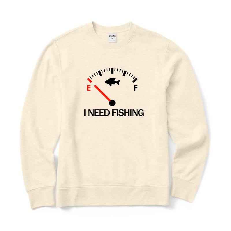 I Need Fishing Crewneck Sweatshirt