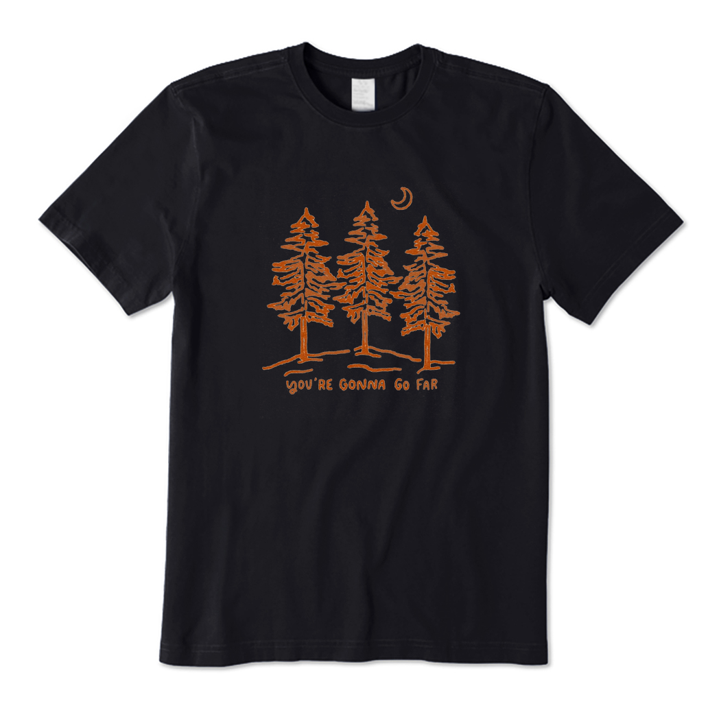 You're Gonna Go Far T-Shirt