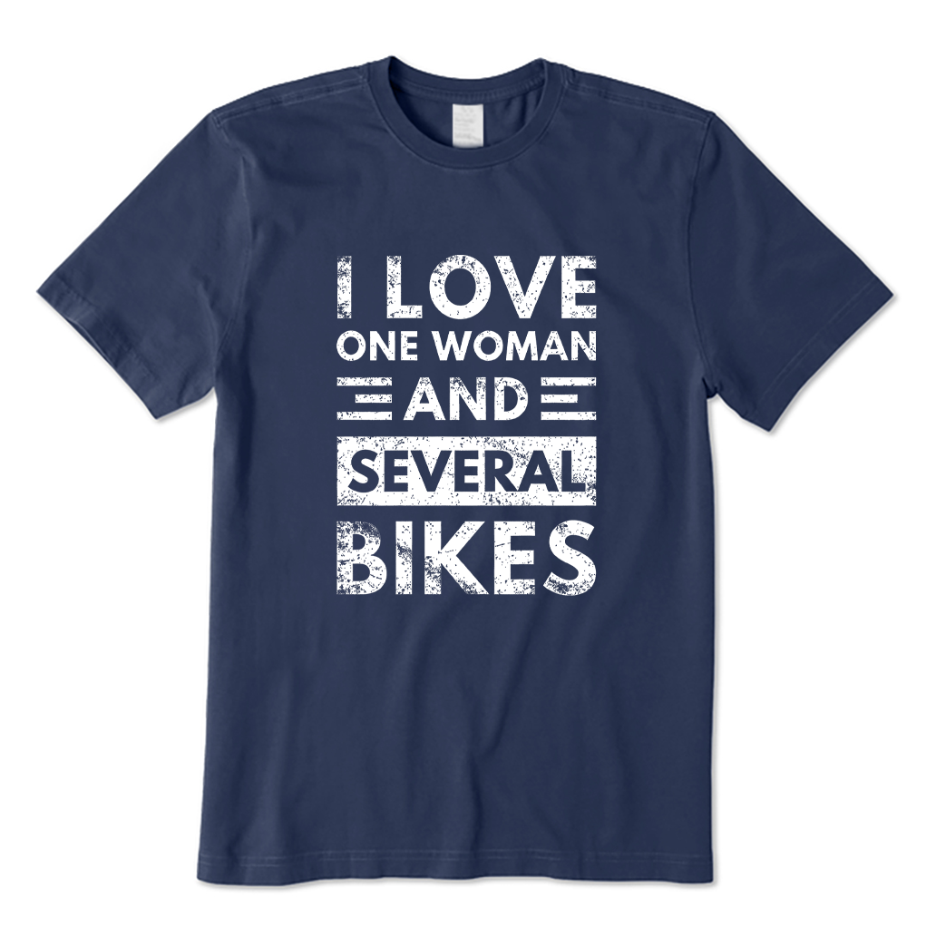 I Love One Woman and Several Bikes T-shirt