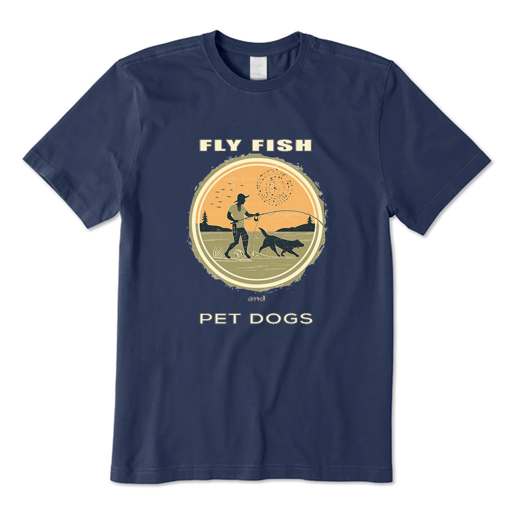 FLY FISH AND PET DOGS T-Shirt