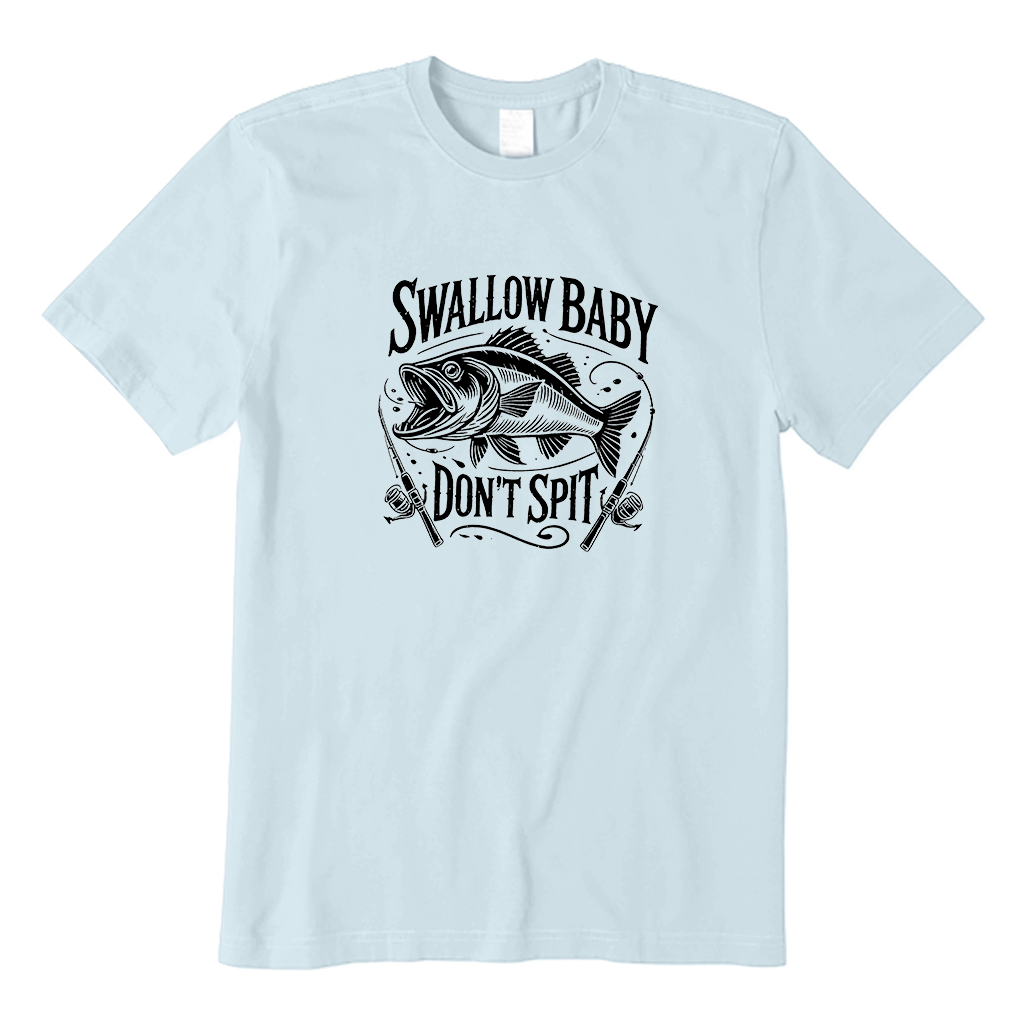 Swallow Baby Don’t Spit T-Shirt