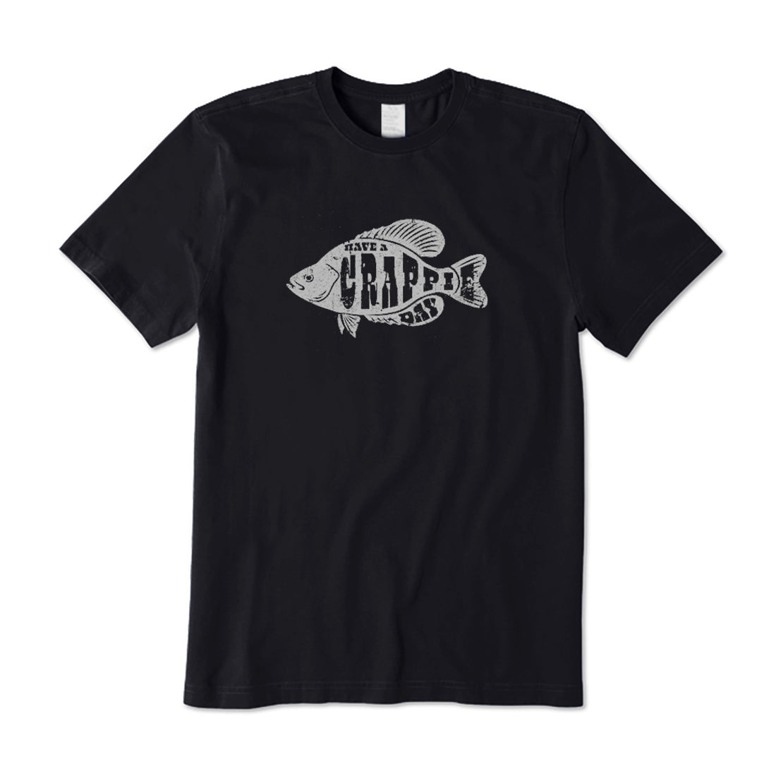 Have a Crappie Day T-Shirt