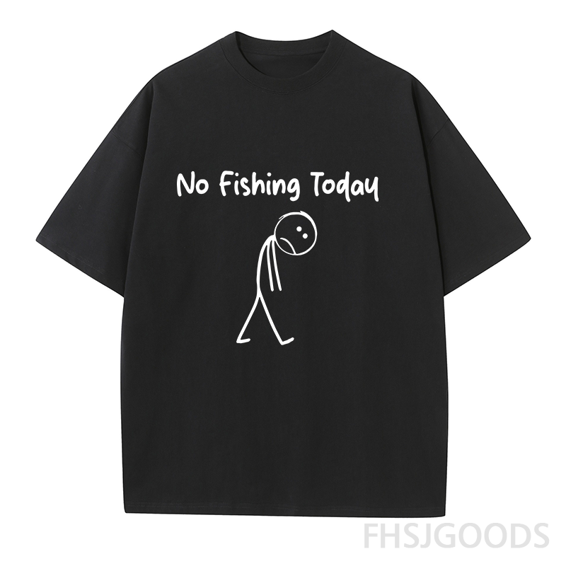 No Fishing Today Unisex T-Shirt