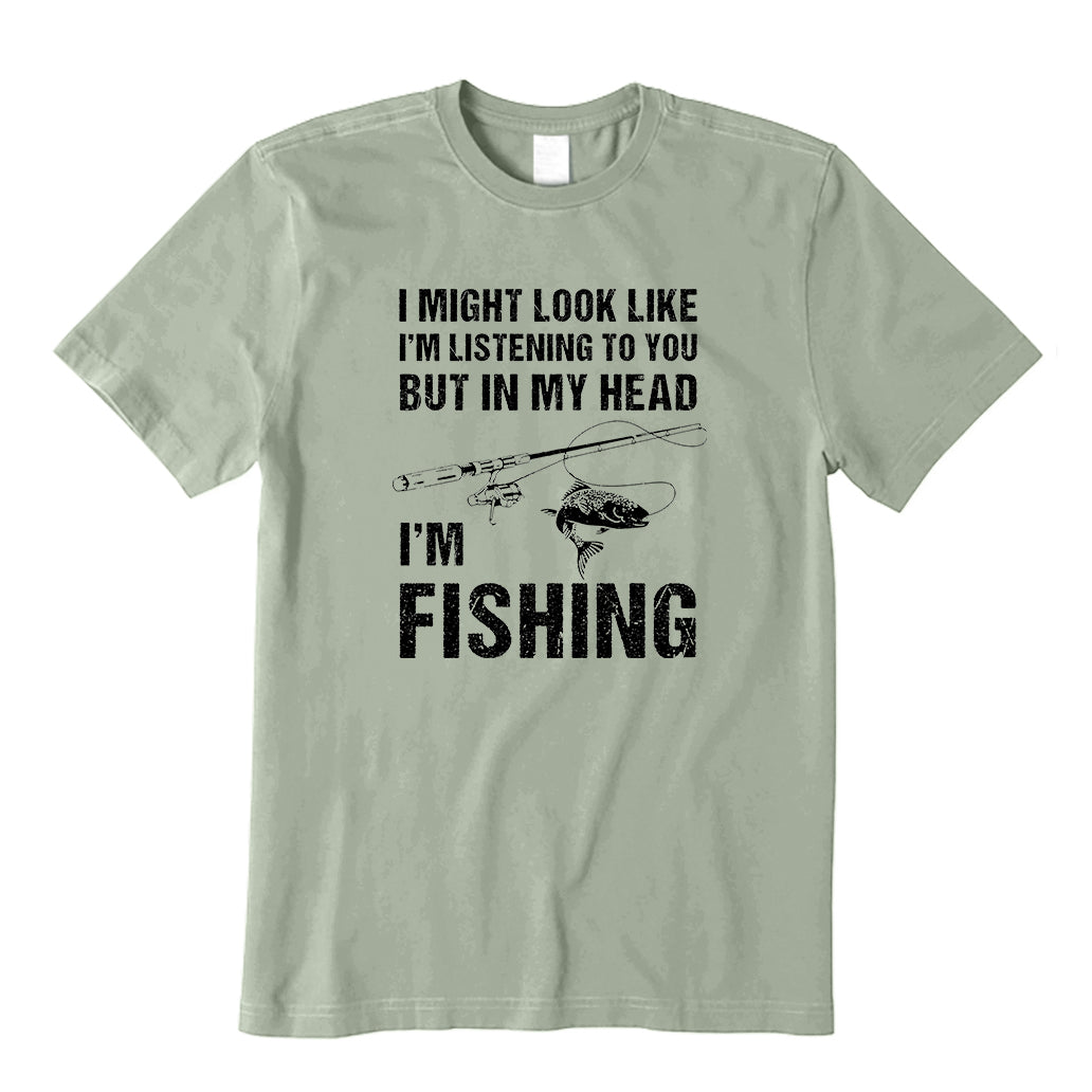 I'm Fishing T-Shirt