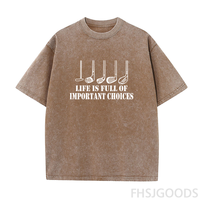 Life Is Full of Important Choices Golf Unisex Distressed T-Shirt