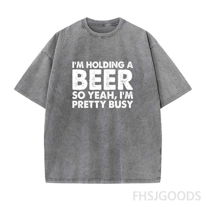 I'm Holding A Beer So Yeah I'm Pretty Busy Unisex Distressed T-Shirt