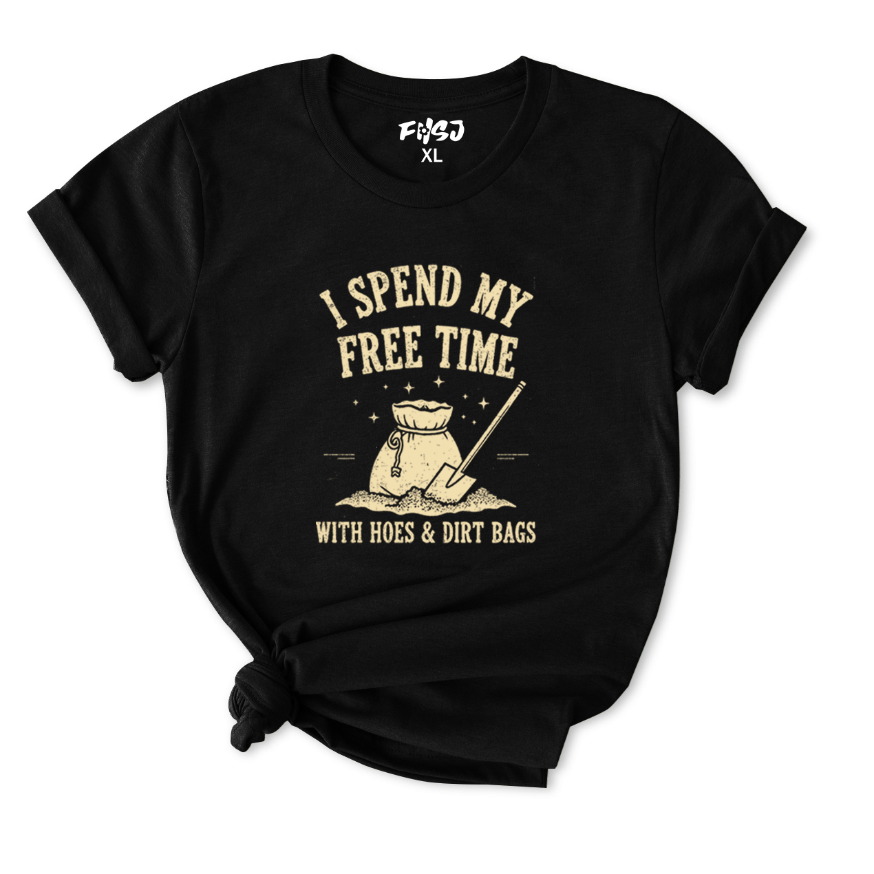 I Spend My Free Time with Hoes and Dirt Bags T-Shirt for Women