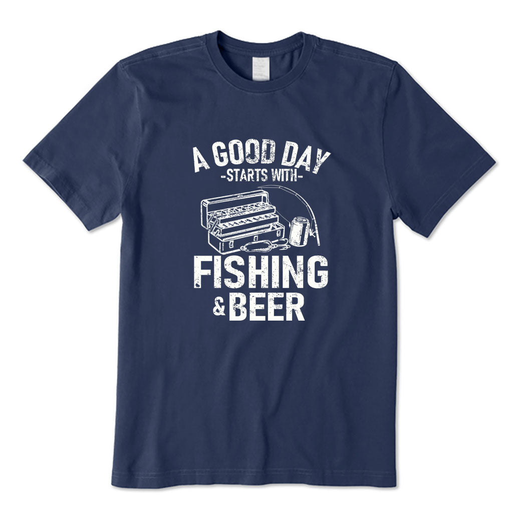 A Good Day Starts with Fishing Gear & Beer T-Shirt