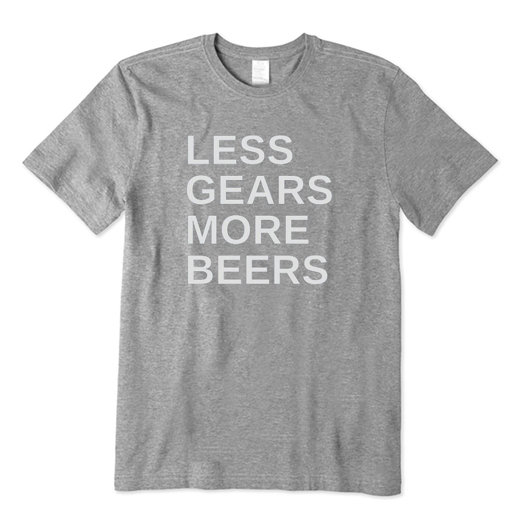 Less Gears More Beers Cycling T-Shirt