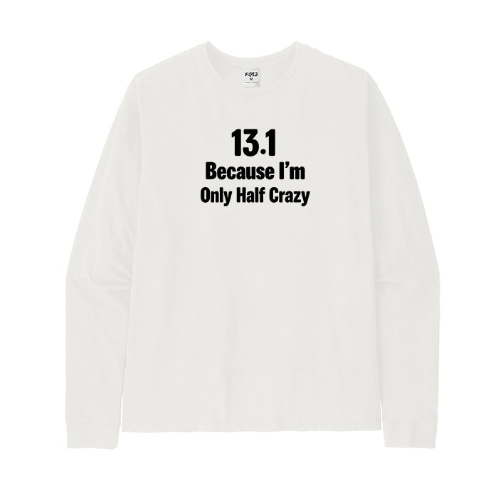 13.1 Half Marathon Runner Long Sleeve T-Shirt