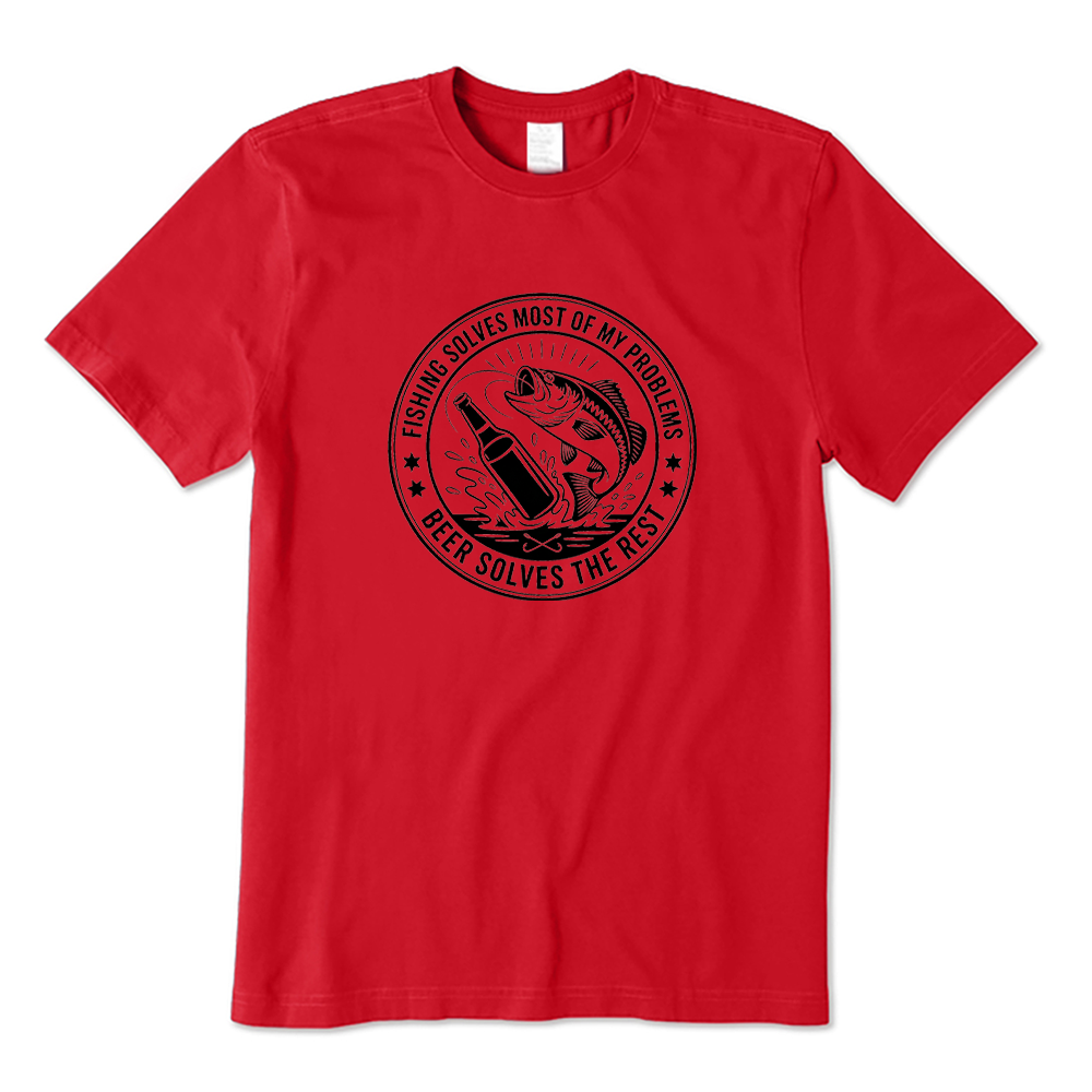 Fishing Solves Problems Beer Solves The Rest T-shirt