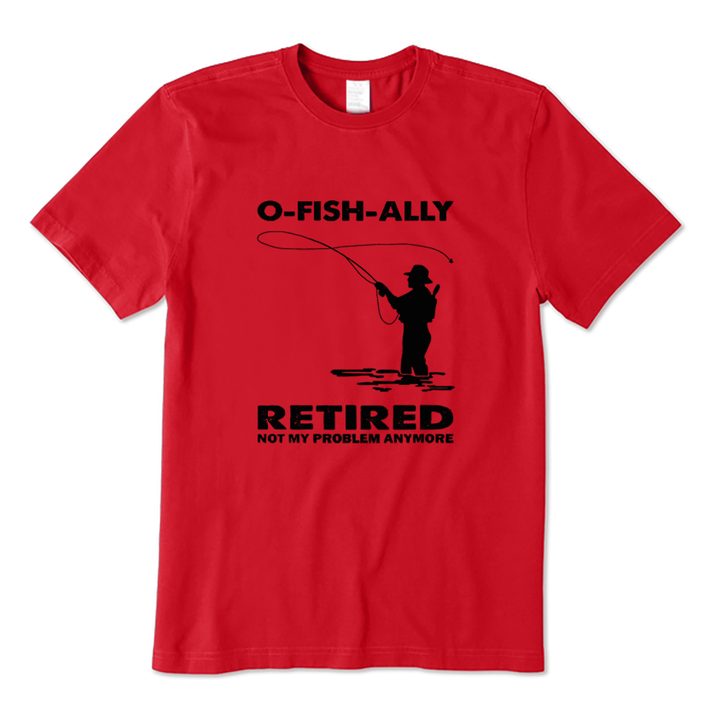 Not My Problem Anymore Fishing T-shirt