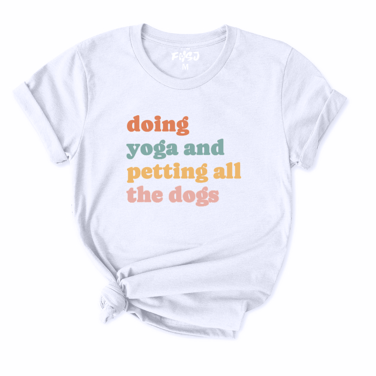 Doing Yoga and Petting All The Dogs T-Shirt for Women